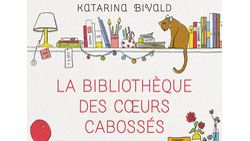 &nbsp; (La bibliothèque des coeurs cabossés © Edition Denoël)