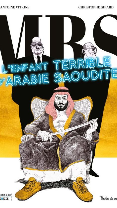 Couverture du roman graphique "MBS : l'enfant terrible d'Arabie saoudite". (Les Escales)