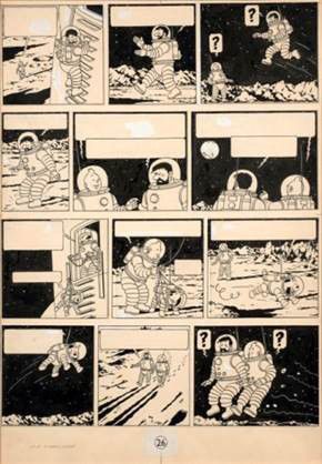 Lot 498 : HERGE (Georges Rémi dit), planche historique provenant de l’album On a marché sur la lune, publié en 1954,
adjugé frais inclus 1 553 312 € / 1 646 510 $ (estimation: 700 000 - 900 000 €) - RECORD DU MONDE POUR UNE PLANCHE SIMPLE D’HERGE VENDUE AUX ENCHERES - RECORD POUR UNE PLANCHE APRES-GUERRE D’HERGE VENDUE AUX ENCHERES
 (Artcurial)