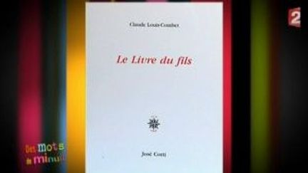 &quot;Le livre du fils&quot; de Claude-Louis Combet
 (Culturebox)