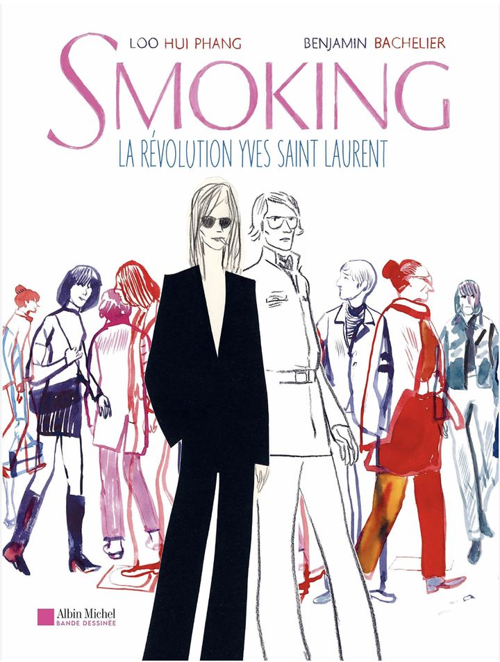 La couverture du roman graphique "Smoking. La révolution Yves Saint Laurent" de Loo Hui Phang et Benjamin Bachelier. (ALBIN MICHEL BANDE DESSINEE)