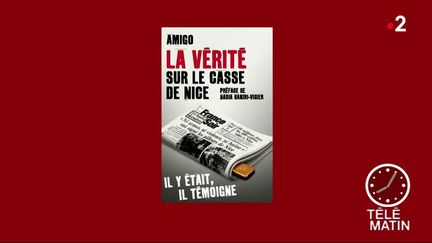 La couverture du livre La vérité sur le casse du siècle (France 2)