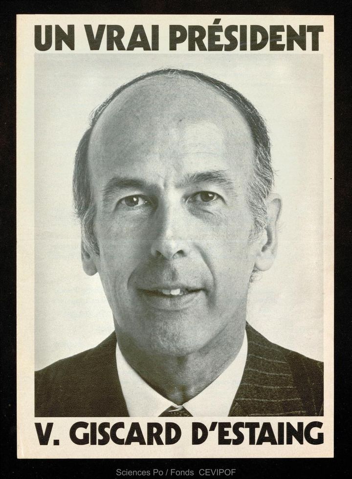 Une affiche du candidat Valéry Giscard d'Estaing pour les élections présidentielles de 1974. (SCIENCES PO / CEVIPOF)