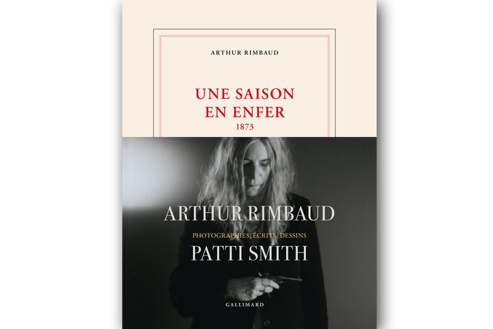 La couverture d'"Une saison en enfer" d'Arthur Rimbaud, édition augmentée de photographies, écrits et dessins de Patti Smith, l'une de ses plus ferventes admiratrices. (GALLIMARD)