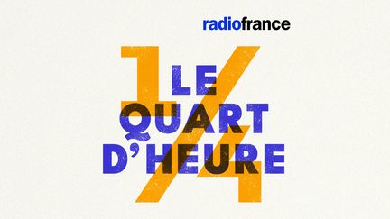 "Le Quart d'Heure", le nouveau podcast d'information de Radio France. (RADIO FRANCE)