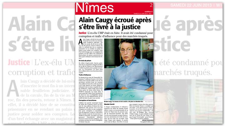 "Alain Caugy écroué après s’être livré à la justice", titre de "Midi libre", le 22 juin 2013. (MIDI LIBRE)