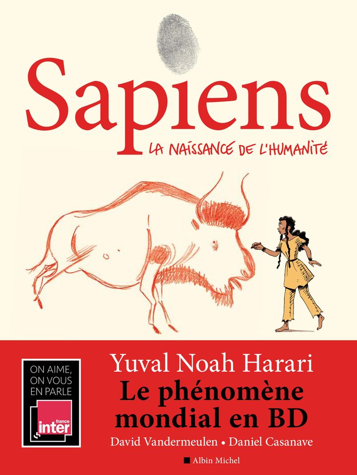 "Sapiens - tome 1" (BD), de Yuval Noah Harari et Daniel Casanave et David Vandermeulen (EDITIONS ALBIN MICHEL)