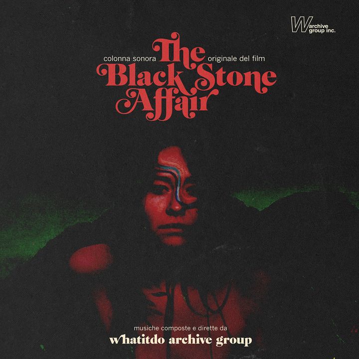 La pochette de la BO “The Black Stone Affair" par&nbsp;Whatitdo Archive Group (Record Kicks)