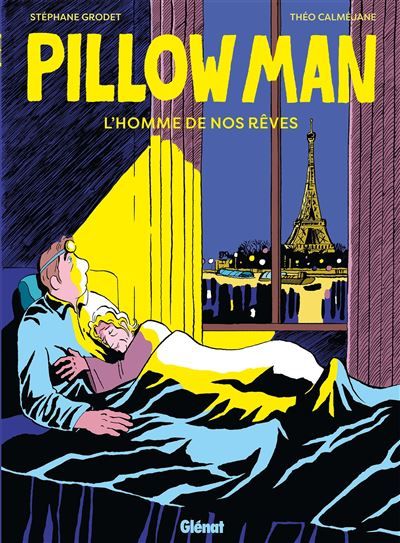 Couverture de "Pillow Man" de Stéphane Grodet et Théo Calméjane. (EDITIONS GLENAT)