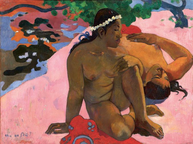 Paul Gauguin, "Ahaoe feii ? (Eh quoi ! Tu es jalouse ?)", 1892 Moscou, musée d’État des Beaux-Arts Pouchkine
 (The Pushkin State Museum of Fine Arts, Moscou)