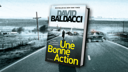 Couverture du livre "Une bonne action" de David Baldacci. (Talent éditions)