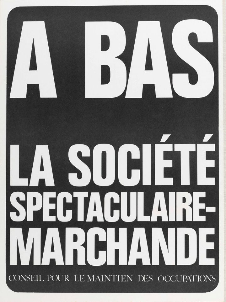 CMDO (Conseil pour le maintien des occupations), A bas la société spectaculaire-marchande, Mai 1968
 (BnF, dpt. Manuscrits, fonds Guy Debord)