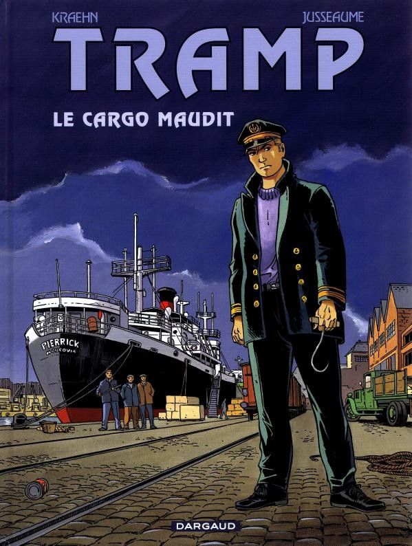 "Tramp : Le Cargo maudit" : 1re de couverture
 (Patrick Jusseaume / Dargaud)