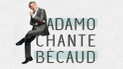 Adamo sort un album hommage à Gilbert Bécaud
 (Polydor)