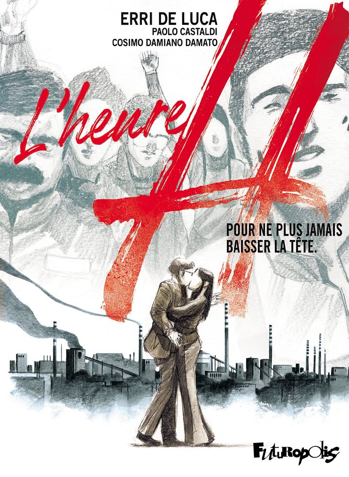 Couverture de "L'heure H", d'Erri de Luca, Paolo Castaldi et Cosimo Damiano Damato, 2021 (FUTUROPOLIS)