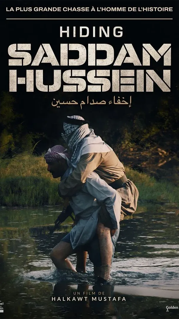 Affiche du film  "Hiding Saddam Hussein" de Halkawt Mustafa. (GOLDEN AFRIQUE CINÉ)