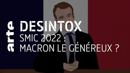 Désintox. Non, la hausse du SMIC en 2022 n'est pas du fait de l'actuel exécutif (ARTE/2P2L)