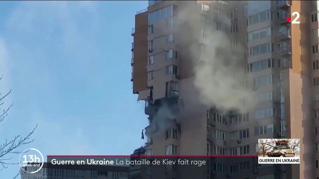 Guerre en Ukraine : la bataille fait rage à Kiev