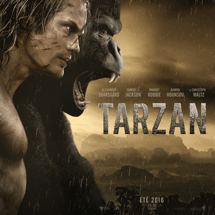 Affiche de la "La légende de Tarzan" 
 (Warner Bros)