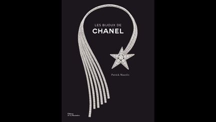 Les bijoux de Chanel de Patrick Mauriès. Editions de La Martinière. Prix : 80 euros.
 (Chanel Joaillerie)