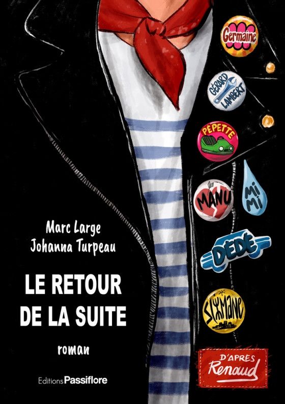 le livre "Le retour de la suite" par Marc Large et Johanna Turpeau (Éditions Passiflore)