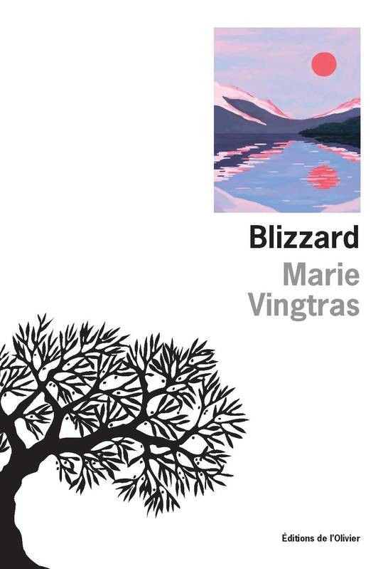 "Blizzard" de Marie Vingtras, prix des libraires 2022. (DR)