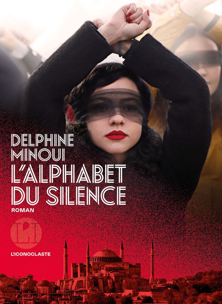 La couverture du roman "L'Alphabet du silence" de Delphine Minoui (2023) (EDITIONS DE L'ICONOCLASTE)