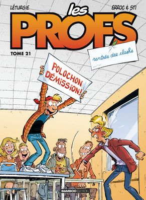 "Les Profs, rentrée des clashs", Léturgie, Erroc et Sti (BAMBOO EDITION)