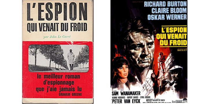 La couverture du livre de John Le Carré "L'espion qui venait du froid" et l'affiche du film avec Richard Burton qui en fut adapté. (JOHN LE CARRE)