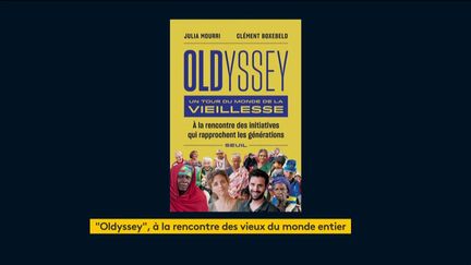 "Oldyssey", un tour du monde de la vieillesse