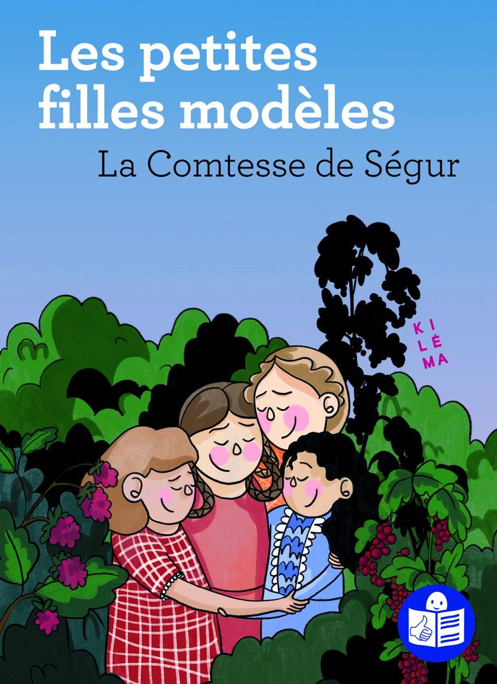 La  couverture du livre "Les Petites filles modèles" de La Comtesse de Ségur - 28 € (KILEMA EDITIONS)