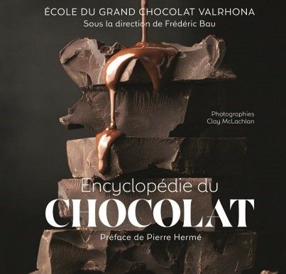 &nbsp; (ecole chocolat Valrhona)