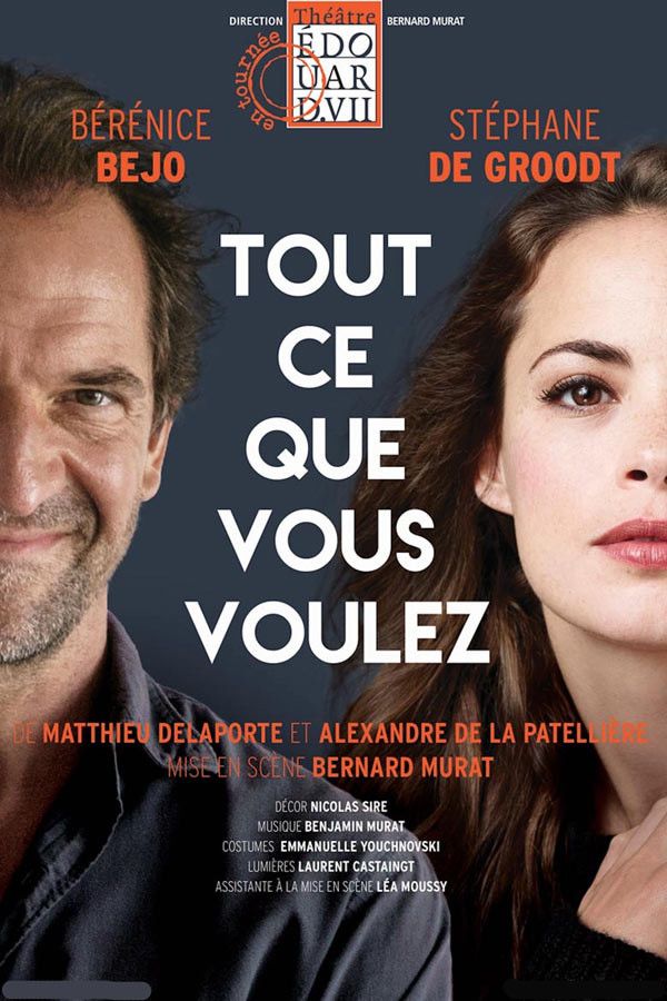 L'affiche de "Tout ce que vous voulez"
 (Théâtre Edouard VII)