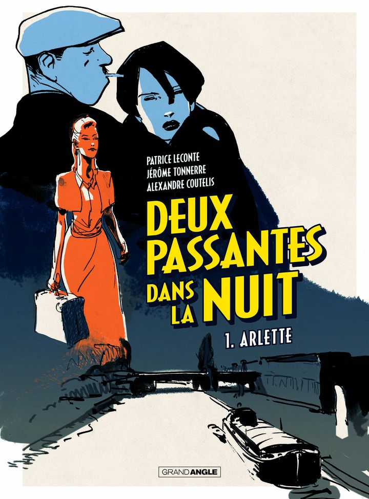 "Deux passantes dans la nuit", tome 1 "Arlette", de P. Leconte, J. Tonnerre et A. Coutelis (GRAND ANGLE)