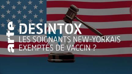 Désintox. Non, l’exclusion de soignants non vaccinés contre la Covid-19 n'a pas été annulée par un tribunal de New York (ARTE/2P2L)