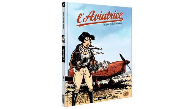 &nbsp; (L'Aviatrice, la nouvelle héroïne de Walthery. © Editions Paquet)