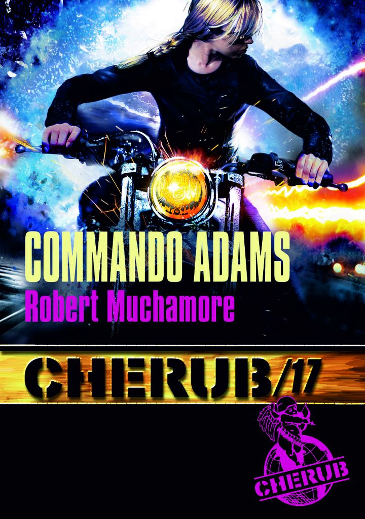 "CHERUB", Tome17, Robert Muchamore (CASTERMAN)