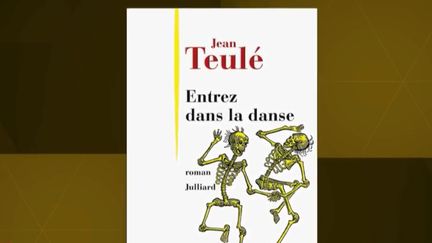 "Entrez dans la danse", de Jean Teulé (FRANCE 2)