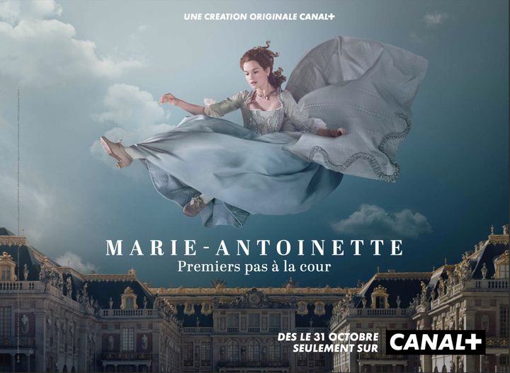 La série Marie-Antoinette est disponible sur Canal + à partir du 31 octobre. (CANAL+)