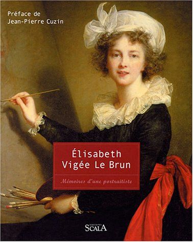 Couverture du livre "mémoires d'une portraitiste", D'Elisabeth Vigée-Lebrun (Scala)