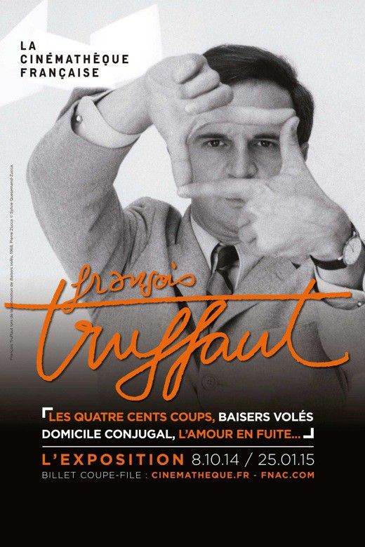 L'affiche de l'exposition François Truffauà la Cinémathèthe française
 (DR)