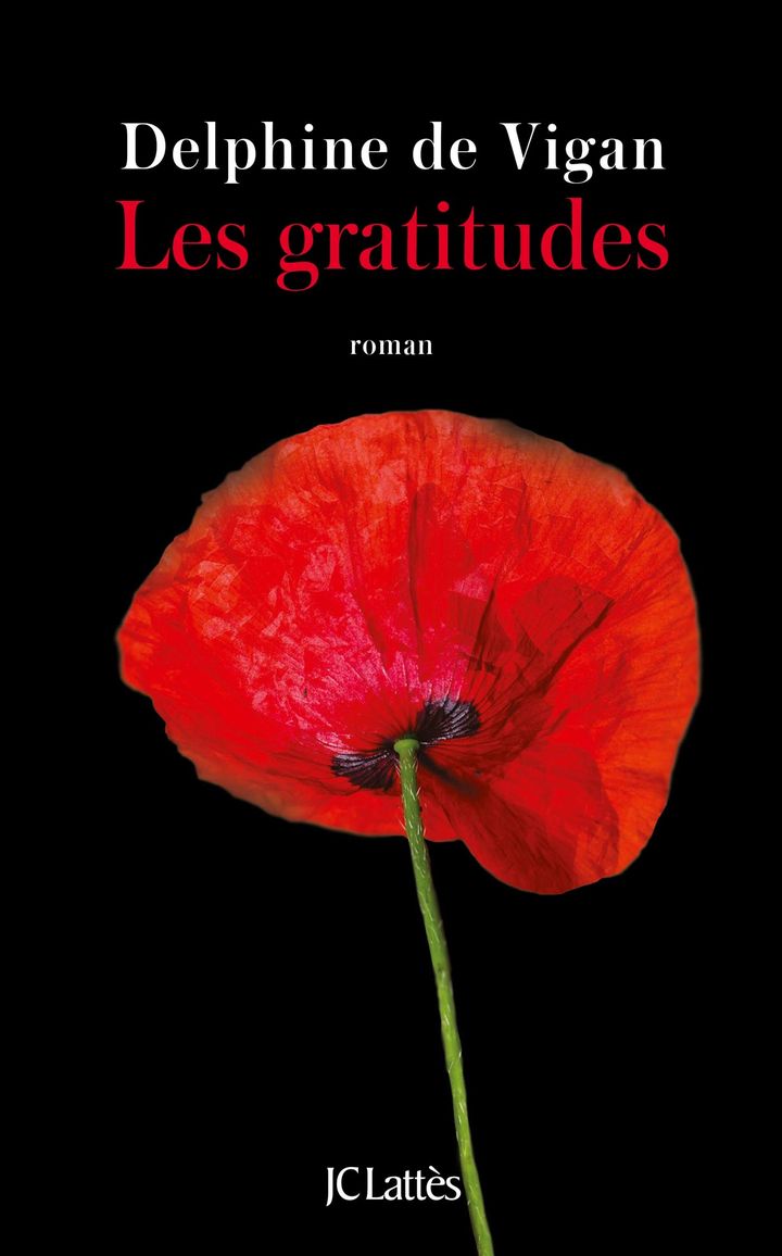 Couverture du livre "Les gratitudes", de Delphine de Vigan, 2019 (JC LATTES)