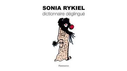 Flammarion. Prix: 25 euros.
	L&#039;abécédaire très personnel de Sonia Rykiel, un autoportrait en plus de 400 mots et avec plus de 50 dessins inédits de cette créatrice qui a fêté en 2008 les 40 ans de la maison qu&#039;elle a créée, la dernière en France, à être totalement indépendante.
 (de Sonia Rykiel)