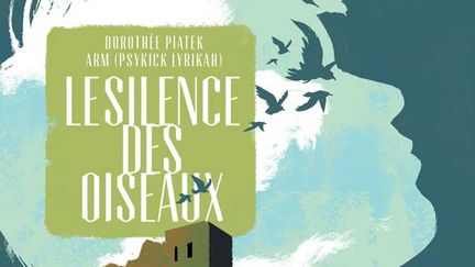 &nbsp; ("Silence des oiseaux", de Dorothée Piatek © Éditions du Seuil)