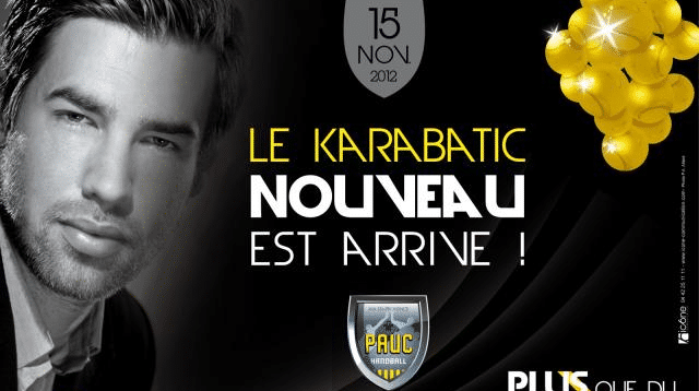 L'affiche annon&ccedil;ant l'arriv&eacute;e de Luka Karabatic au Pays d'Aix Universit&eacute; Club Handball. (PAYS D'AIX UNIVERSITE CLUB HANDBALL)