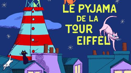 "Le pyjama de la Tour Eiffel", C. Halmos et J. Detallante (Les albums Casterman)