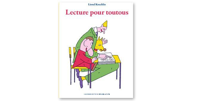 Lecture pour toutous
 (Lionel Koechlin)