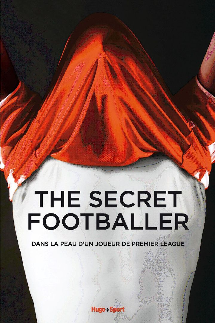 La couverture de "The secret footballer"
 (Hugo Sport)