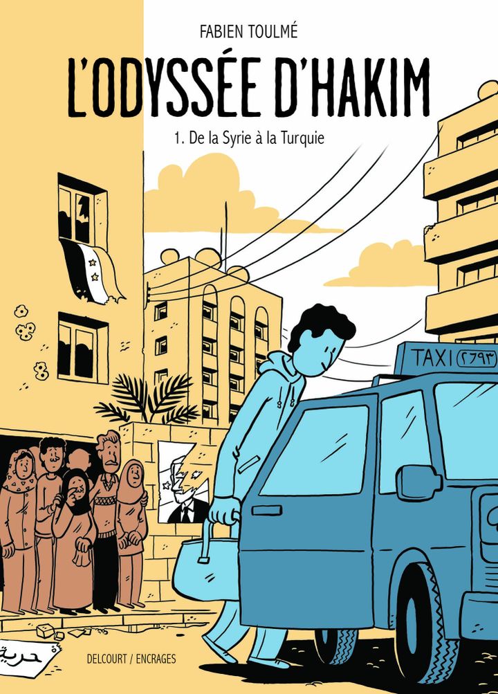 "L'odyssée d'Hakim, de la Syrie à la Turquie", de F. Toulmé (© Éditions Delcourt, 2018 -­‐ Toulmé)